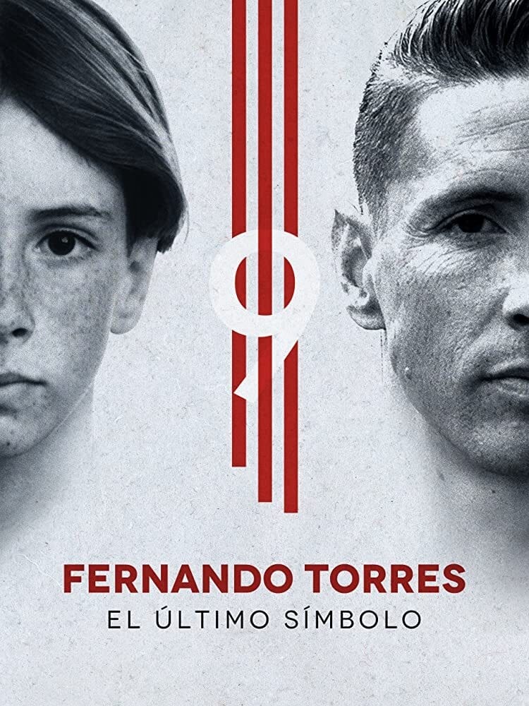 دانلود فیلم Fernando Torres: El Último Símbolo 2020