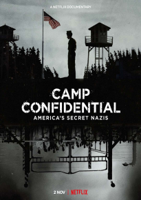دانلود فیلم Camp Confidential: America's Secret Nazis 2021