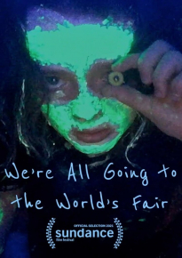دانلود فیلم We're All Going to the World's Fair 2021